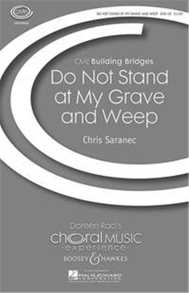 Do Not Stand at My Grave and Weep